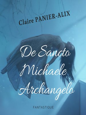 cover image of De Sancto Michaele Archangelo